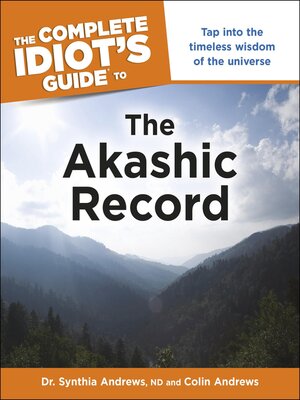 cover image of The Complete Idiot's Guide to the Akashic Record